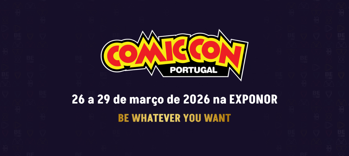 Comic Con Portugal 2026